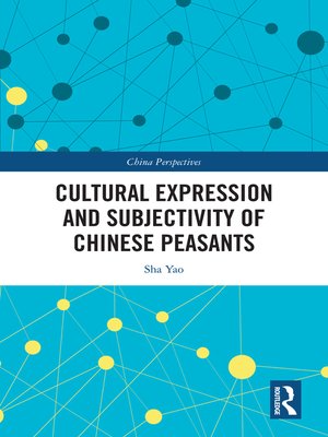 cover image of Cultural Expression and Subjectivity of Chinese Peasants